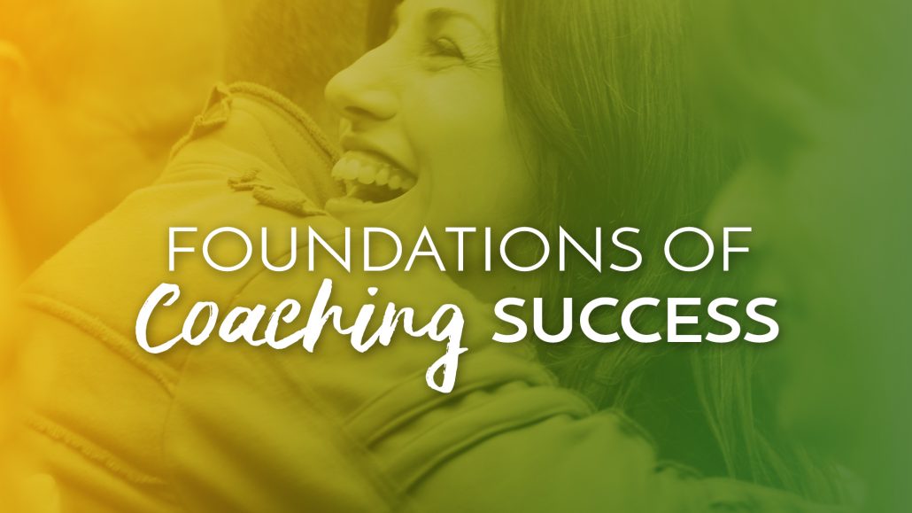 foundations of coaching success